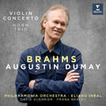 the album cover for Augustin Dumay - Brahms: Violin Concerto & Horn Trio