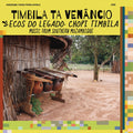the album cover for Timbila Ta Venancio - Ecos Do Legado: Chopi Timbila Music From Southern