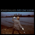 the album cover for James Howard - Power Ballads & The Wash
