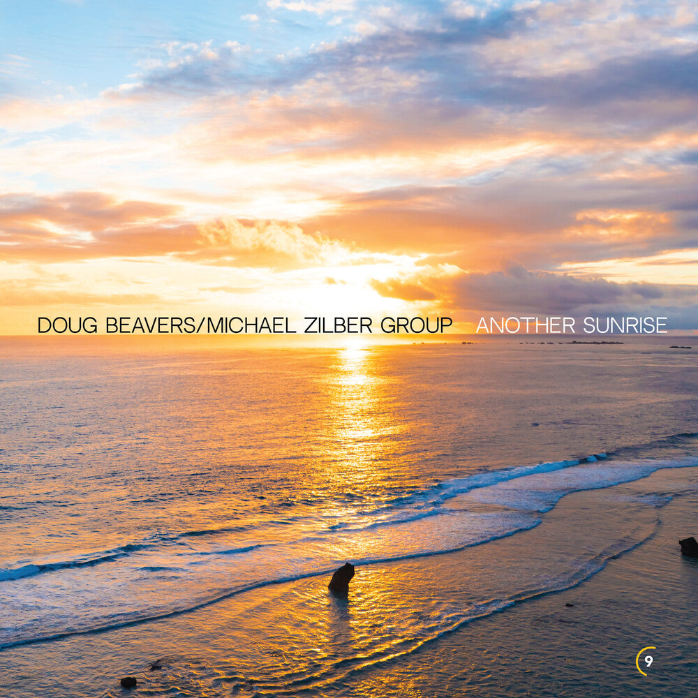 the album cover for Doug Beavers  / Zilber,Michael Group - Another Sunrise