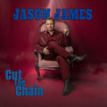 the album cover for Jason James - Cut The Chain