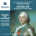 the album cover for Jerome Helie - Louis Xv - Un Regne De Paradoxe
