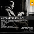 the album cover for Matthew Long - Bernard Van Dieren: Works For Voice & Chamber Orch