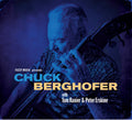 the album cover for Chuck Berghofer - Chuck Berghofer