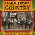 the album cover for Hard Times In The Country - Hard Times In The Country