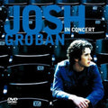the album cover for Josh Groban - Josh Groban in Concert (CD & DVD) (Smart Pak)