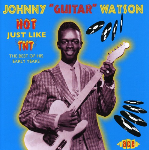 the album cover for Johnny Watson Guitar - Hot Just Like Tnt [Import]