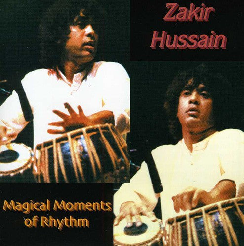 the album cover for Zakir Hussain - Magical Moments of Rhythm