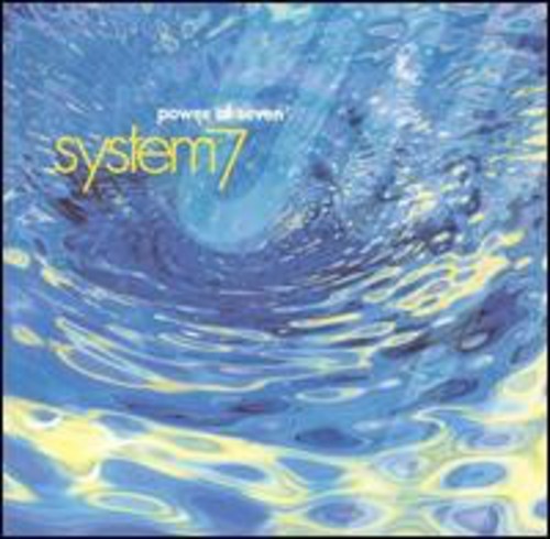 the album cover for System 7 - Power of Seven