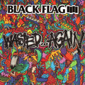 the album cover for Black Flag - Wasted Again