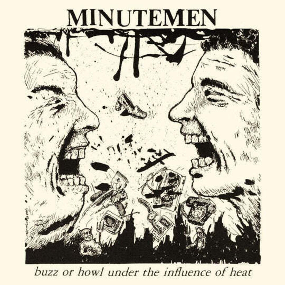 the album cover for Minutemen - Buzz or Howl Under the Influence of Heat