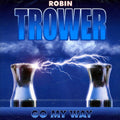 the album cover for Robin Trower - Go My Way