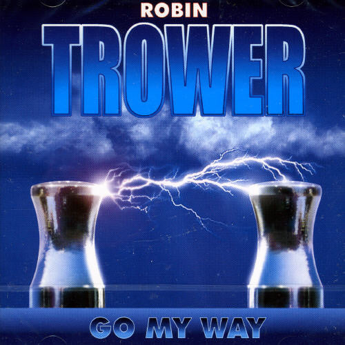 the album cover for Robin Trower - Go My Way