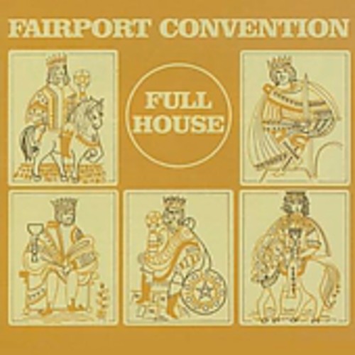 the album cover for Fairport Convention - Full House [Import]