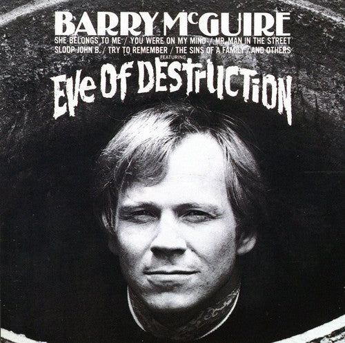 the album cover for Barry Mcguire - Eve Of Destruction [Import]