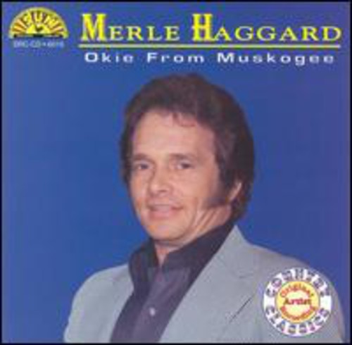 the album cover for Merle Haggard - Okie from Muskogee