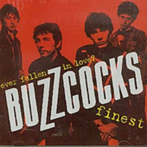 the album cover for Buzzcocks - Ever Fallen In Love?-Finest [Import]