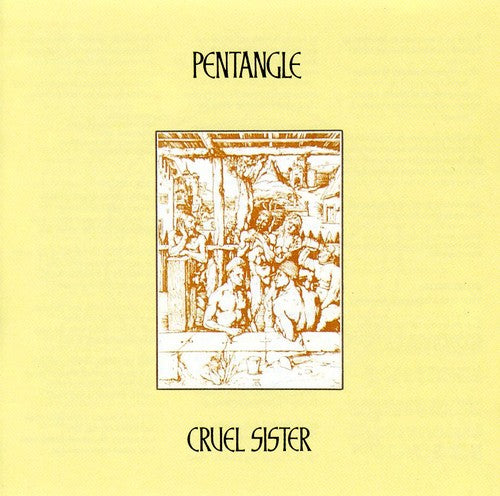 the album cover for Pentangle - Cruel Sister [Import]