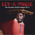 the album cover for Eek-A-Mouse - The Very Best Of Eek-A-Mouse, Vol. 2