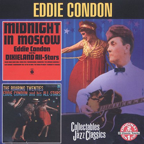 the album cover for Eddie Condon - Midnight in Moscow: The Roaring Twenties