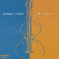 the album cover for Jimmy Ponder - Alone