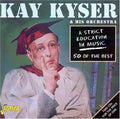 the album cover for Kay Kyser & His Orchestra - Strict Education In Music-50 Of The Best [Import]