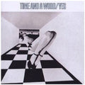 the album cover for Yes - Time & A Word (Bonus Track) [Remastered]
