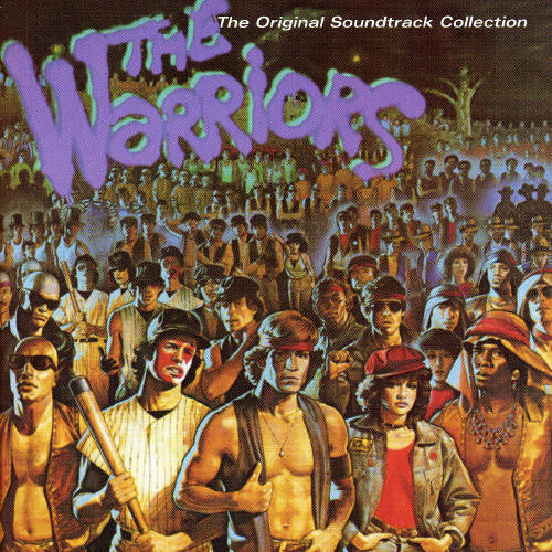 the album cover for Warriors / OST - The Warriors (Original Soundtrack)
