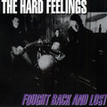 the album cover for Hard Feelings - Fought Back and Lost