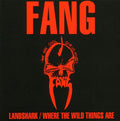 the album cover for Fang - Landshark / Where the Wildthings Are