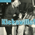 the album cover for Kicksville - Vol. 2-Kicksville