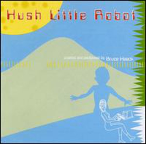 the album cover for Bruce Haack - Hush Little