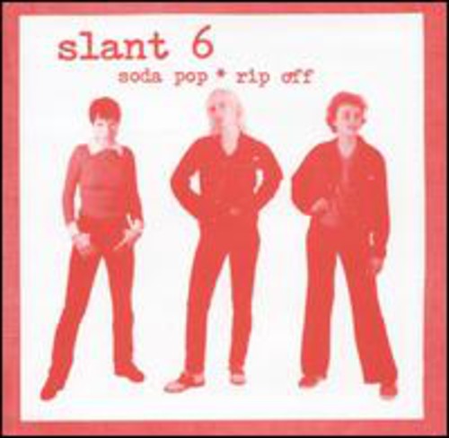 the album cover for Slant 6 - Soda Pop Rip Off
