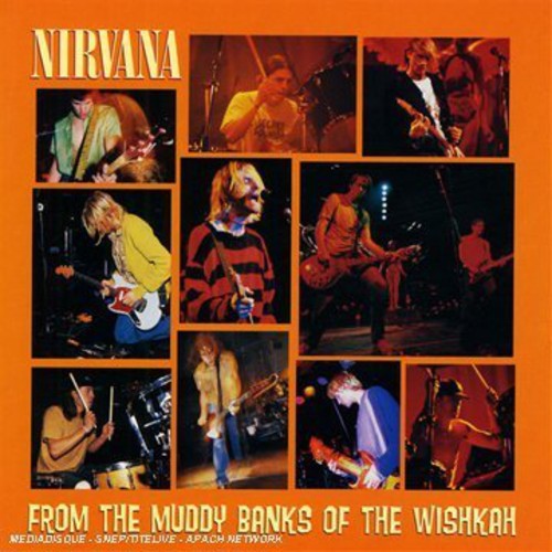 Nirvana - From the Muddy Banks of the Wishkah [CD]
