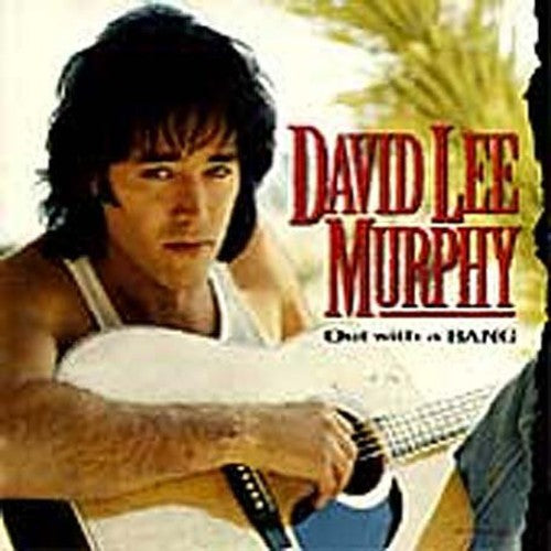 the album cover for David Murphy Lee - Out with a Bang