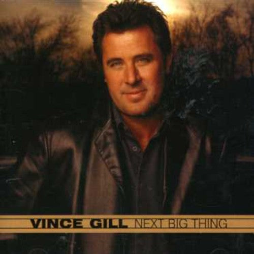 the album cover for Vince Gill - Next Big Thing
