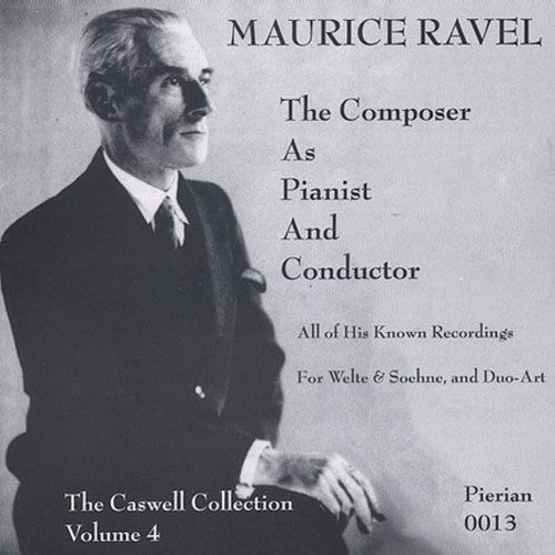 the album cover for Maurice Ravel - Composer As Pianist & Conductor