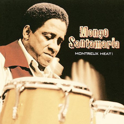 the album cover for Mongo Santamaria - Montreux Heat
