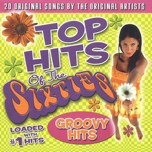 the album cover for Top Hits Of The Sixties - Top Hits Of The Sixties: Groovy Hits