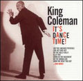 the album cover for King Coleman - Its Dance Time