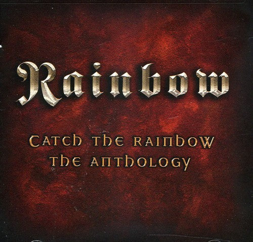 the album cover for Rainbow - Catch the Rainbow: The Anthology