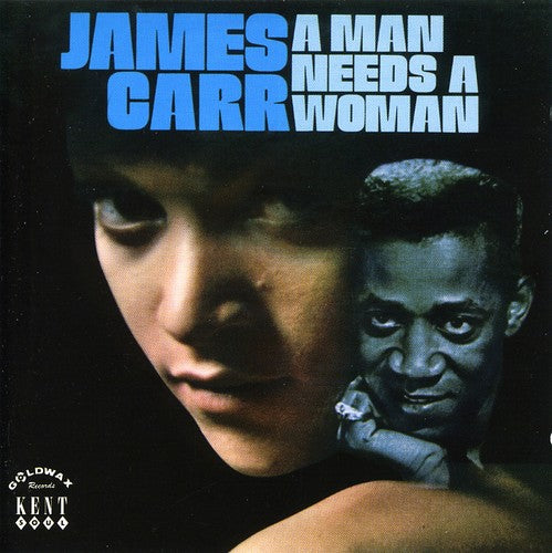 the album cover for James Carr - Man Needs A Woman [Import]