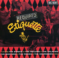the album cover for Required Etiquette - Required Etiquette [Import]