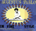 the album cover for Augustus Pablo - In Fine Style