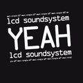 the album cover for LCD Soundsystem - Yeah [Vinyl Single]