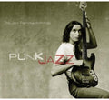 the album cover for Jaco Pastorius - Punk Jazz: Jaco Passtorius Anthology