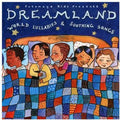 the album cover for Putumayo Kids Presents - Putumayo Kids Presents: Dreamland - World Lullabies and Soothing Songs