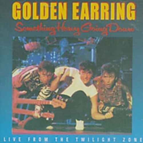 the album cover for Golden Earring - Something Heavy Going Down [Import]