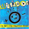 the album cover for Weirdos - We Got the Neutron Bomb