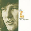 the album cover for Tony Joe White - Best of
